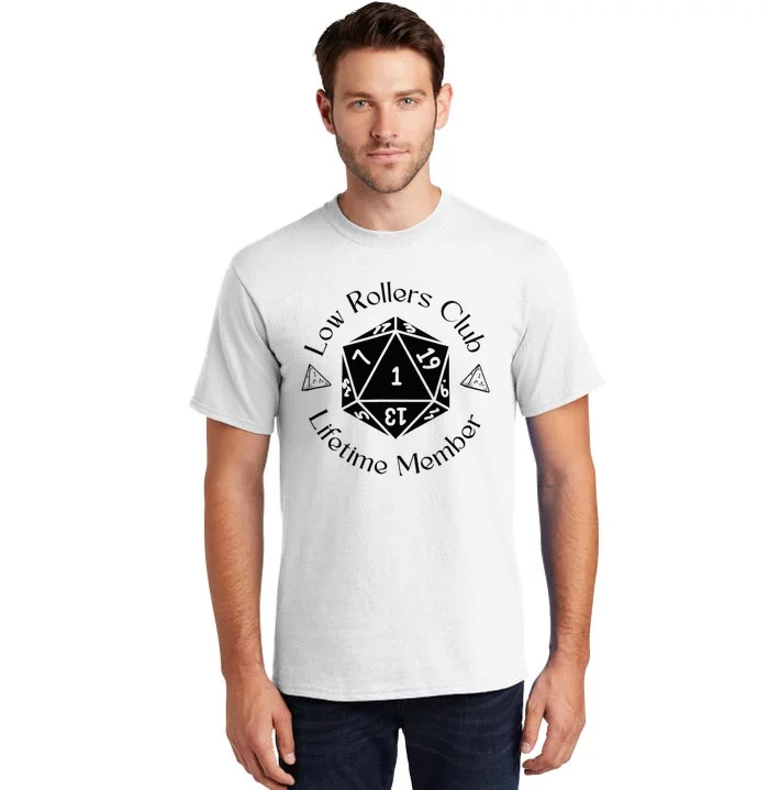 Low Rollers Club Design Tall T-Shirt