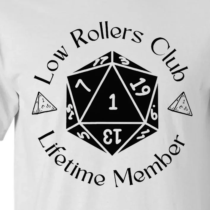 Low Rollers Club Design Tall T-Shirt