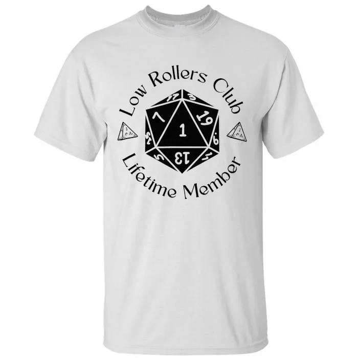 Low Rollers Club Design Tall T-Shirt