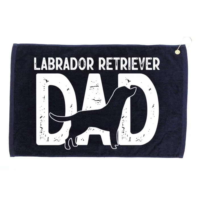 Labrador Retriever Dog Lab Dad Puppy Lover Father Cool Gift Grommeted Golf Towel