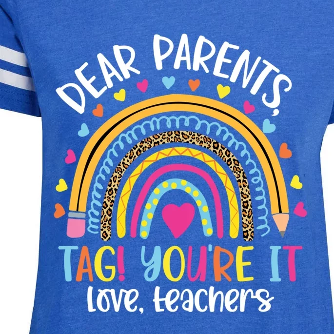 Leopard Rainbow Dear Parents Tag You're It Love Teachers Cool Gift Enza Ladies Jersey Football T-Shirt