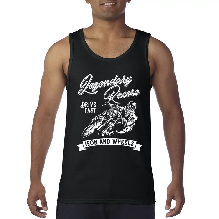 Legendary Racers Drive Iron Wheels Motorcycle Tank Top