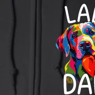 Labrador Retriever Dad Design Pop Art Lab Retriever Full Zip Hoodie