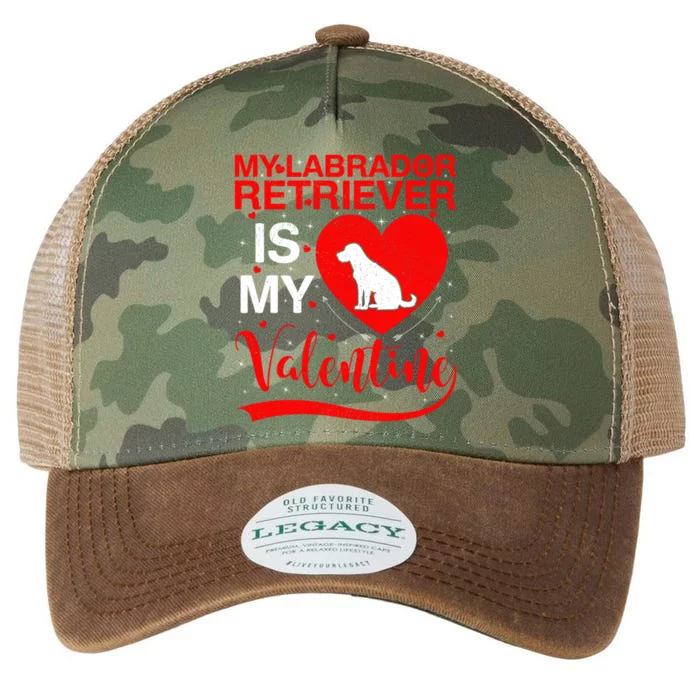 Labrador Retriever Dog My Labrador Retriever Is My Valentine Gift Legacy Tie Dye Trucker Hat