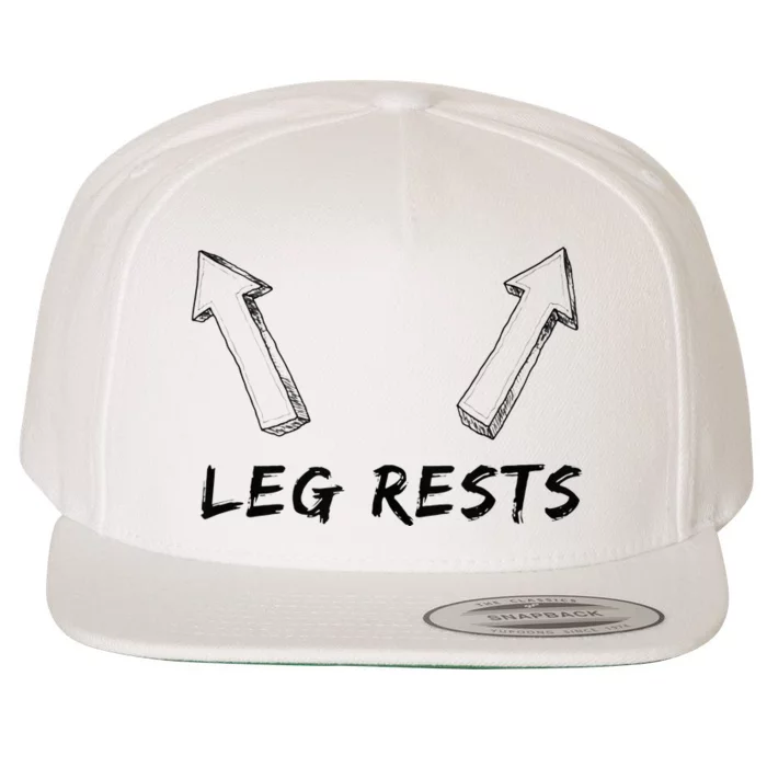 Leg Rests Dirty Humor Funny Sarcastic Offensive Gag Gift Wool Snapback Cap