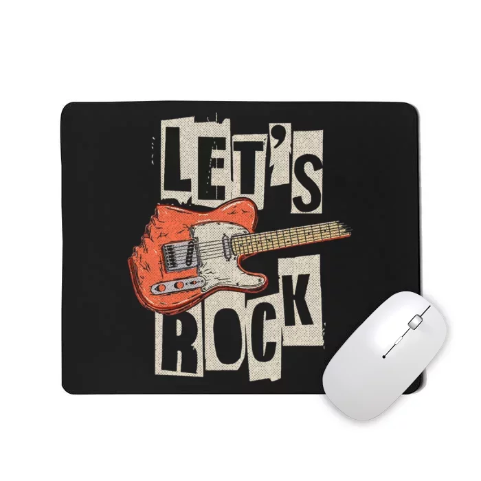 LetS Rock Electric Guitar Music Lover Band Guitarist Mousepad