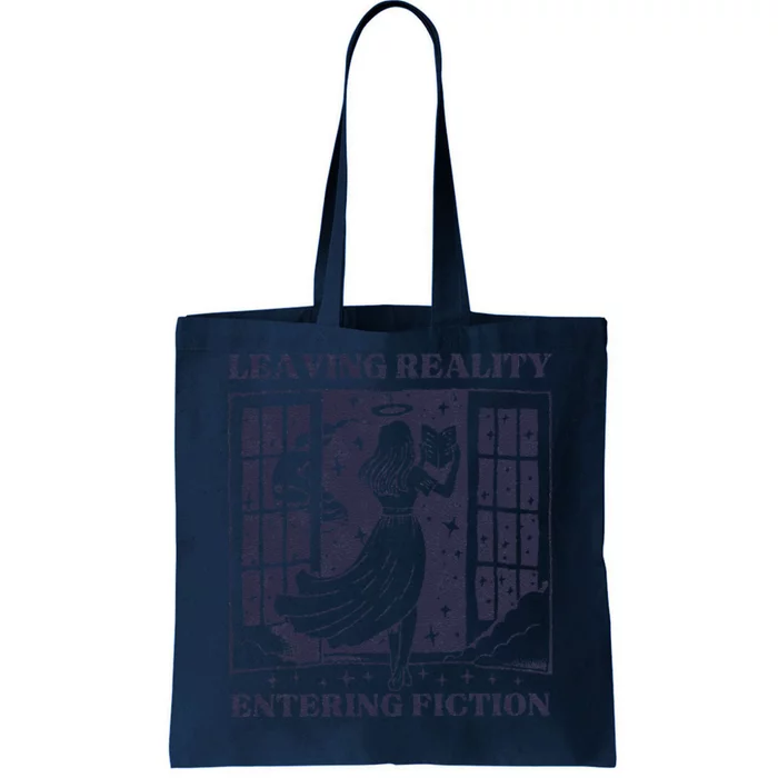 Leaving Reality Entering Fiction Tote Bag