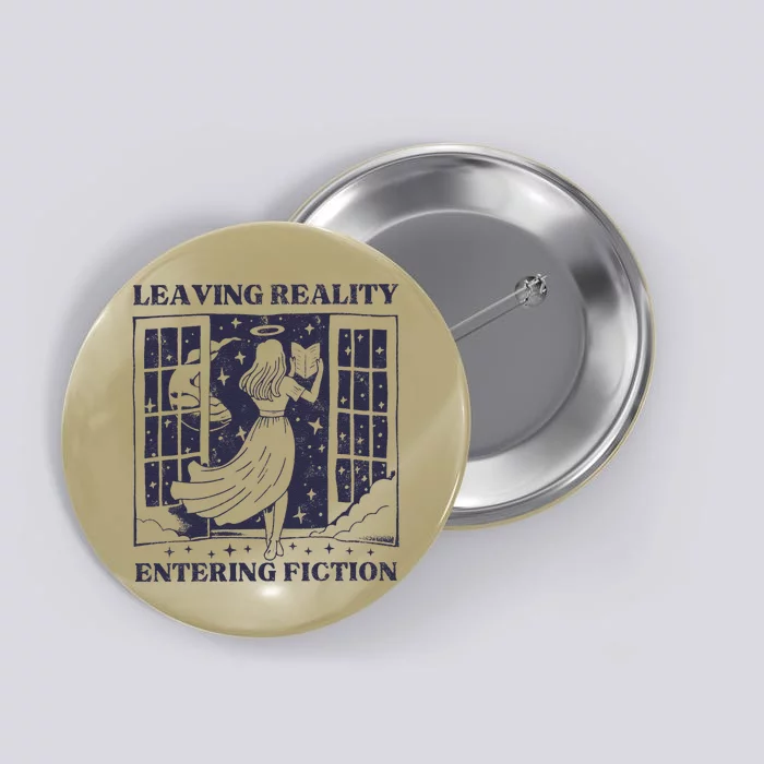 Leaving Reality Entering Fiction Button