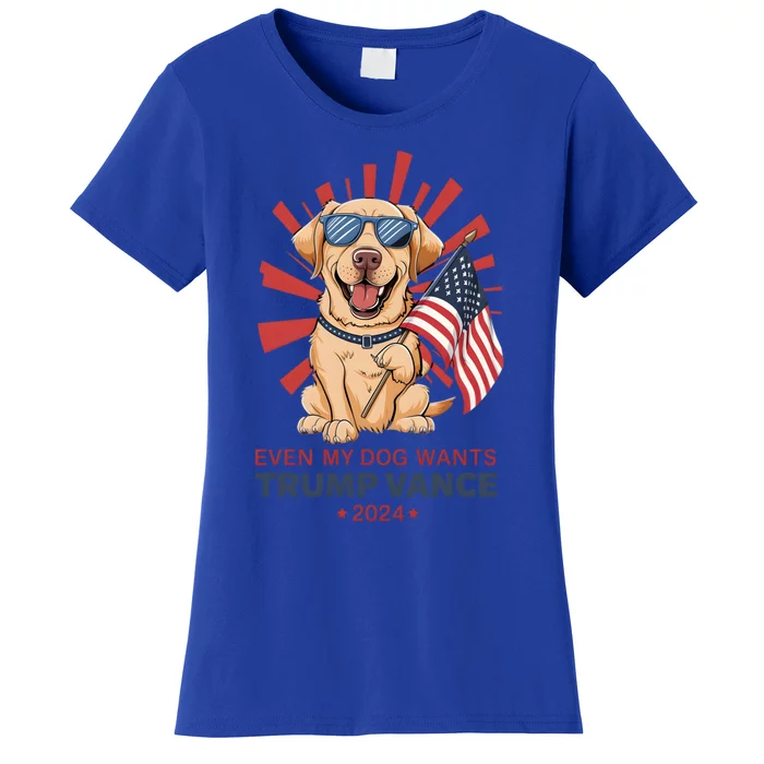 Labrador Retriever Even My Dog Wants Trump Vance 2024 Gift Women's T-Shirt