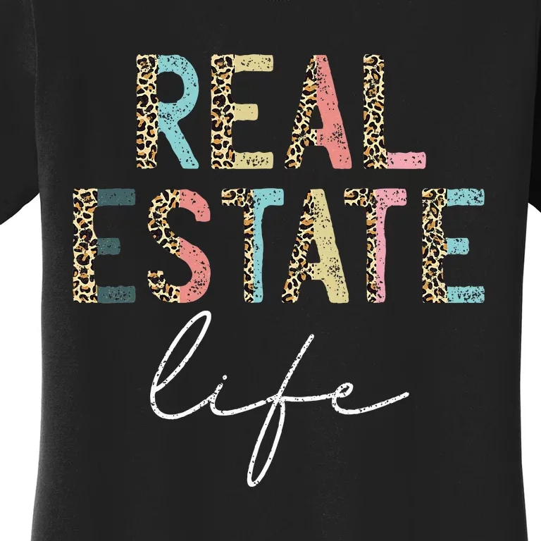 Leopard Real Estate Life Agent Realtor Investor Home Broker Women's T-Shirt