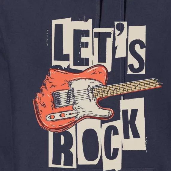 Lets Rock Electric Guitar Music Lover Band Guitarist Retro Premium Hoodie