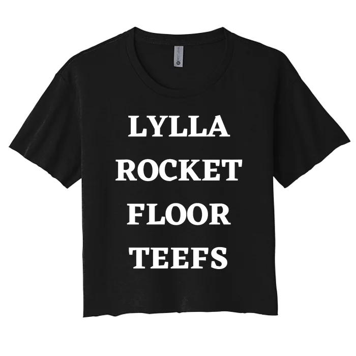 LYLLA ROCKET FLOOR TEEFS Women's Crop Top Tee