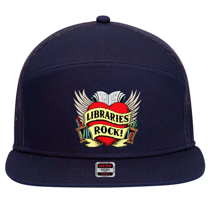 Libraries Rock Funny Librarian Gift 7 Panel Mesh Trucker Snapback Hat