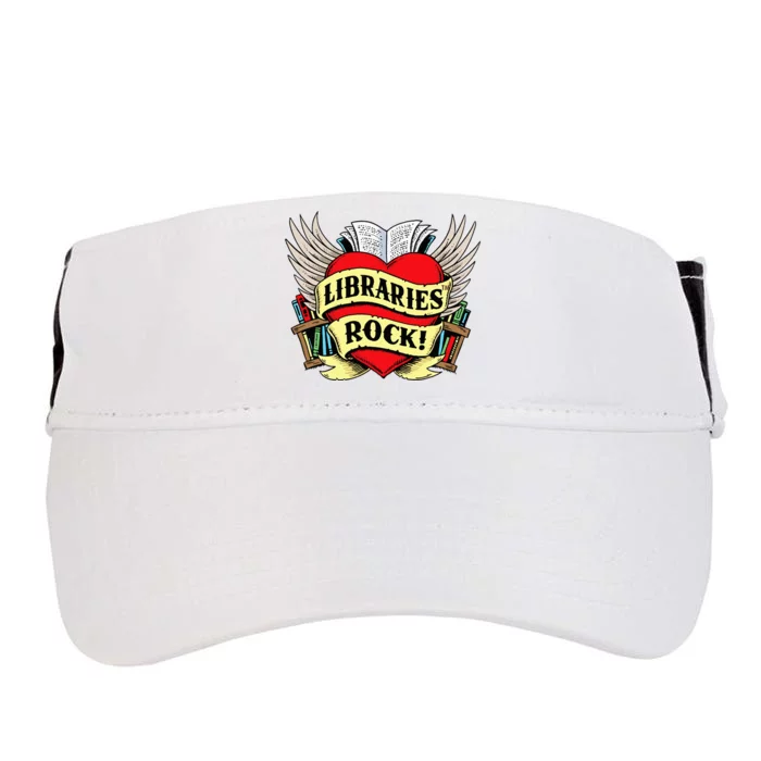 Libraries Rock Funny Librarian Gift Adult Drive Performance Visor