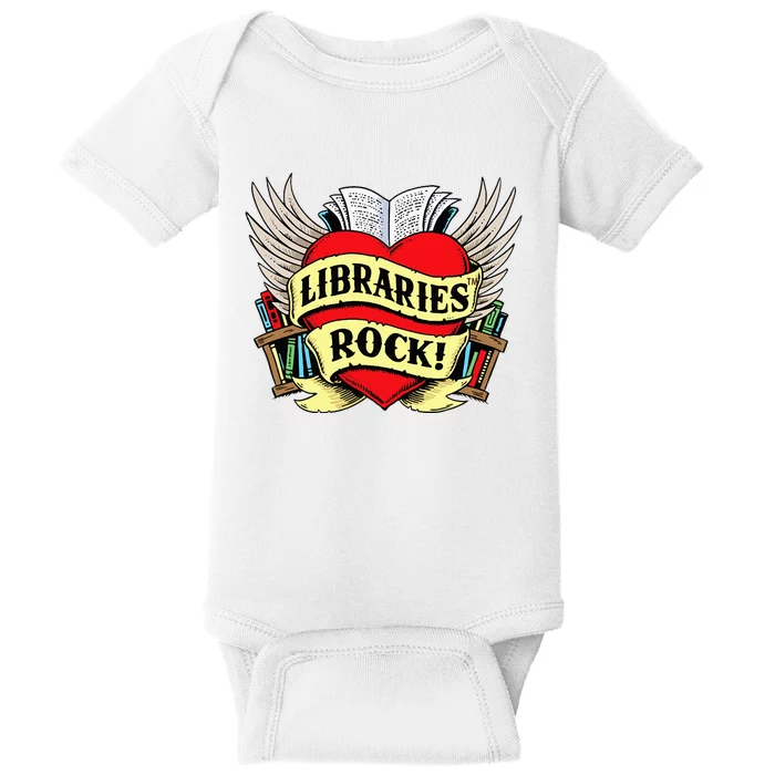 Libraries Rock Funny Librarian Gift Baby Bodysuit