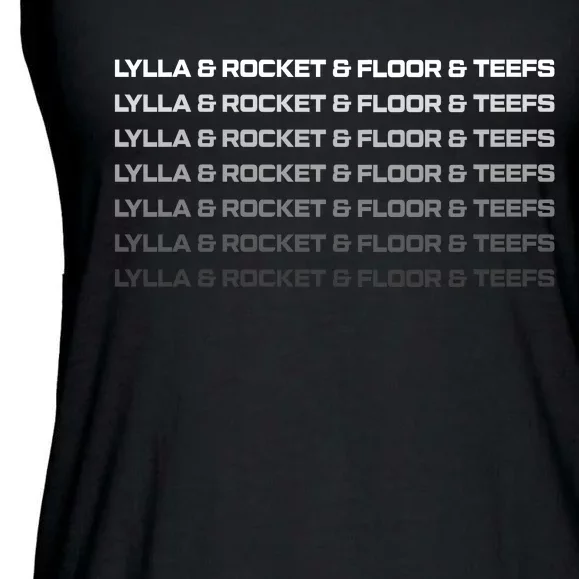 Lylla & Rocket & Floor & Teefs Funny Birthday Quote Ladies Essential Flowy Tank