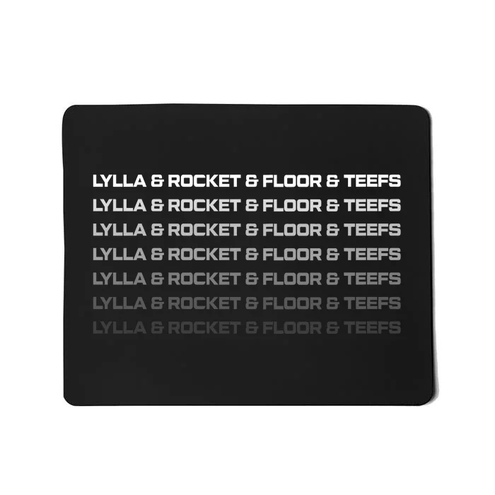 Lylla & Rocket & Floor & Teefs Funny Birthday Quote Mousepad