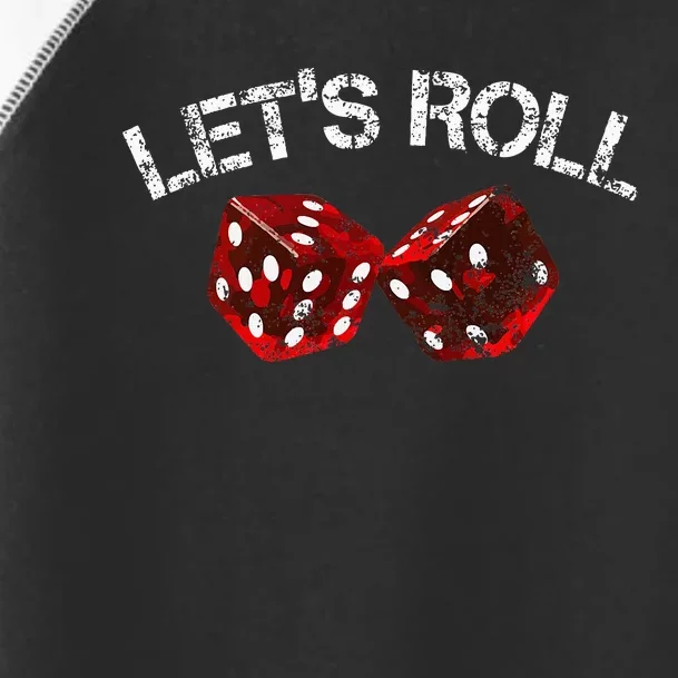 LetS Roll Funny Red Dice Craps Game Night Toddler Fine Jersey T-Shirt