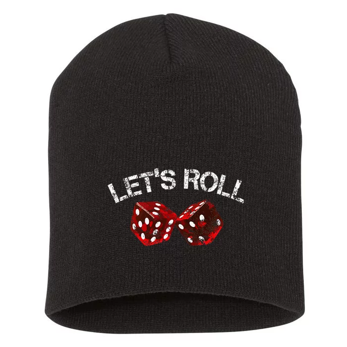 LetS Roll Funny Red Dice Craps Game Night Short Acrylic Beanie