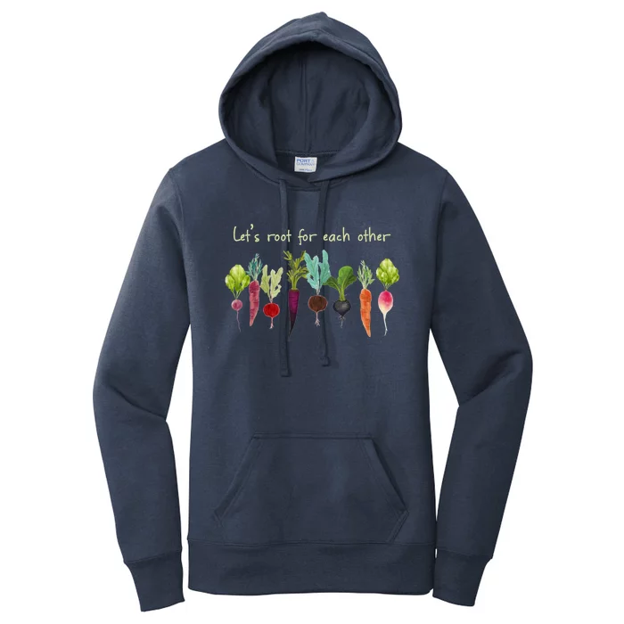 Let's Root For Each Other And Watch Each Other Grow Plants Women's Pullover Hoodie