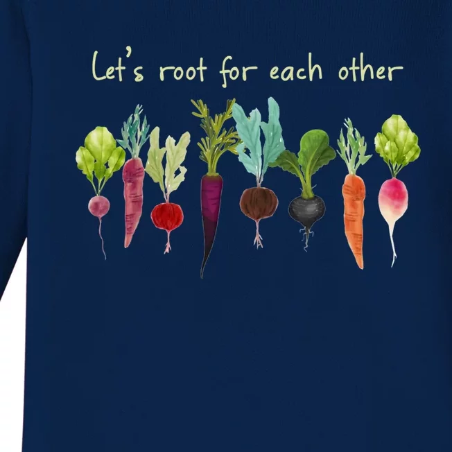 Let's Root For Each Other And Watch Each Other Grow Plants Baby Long Sleeve Bodysuit