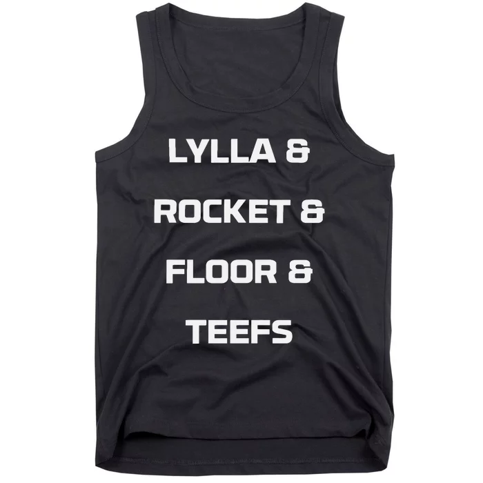 Lylla & Rocket & Floor & Teefs Tank Top