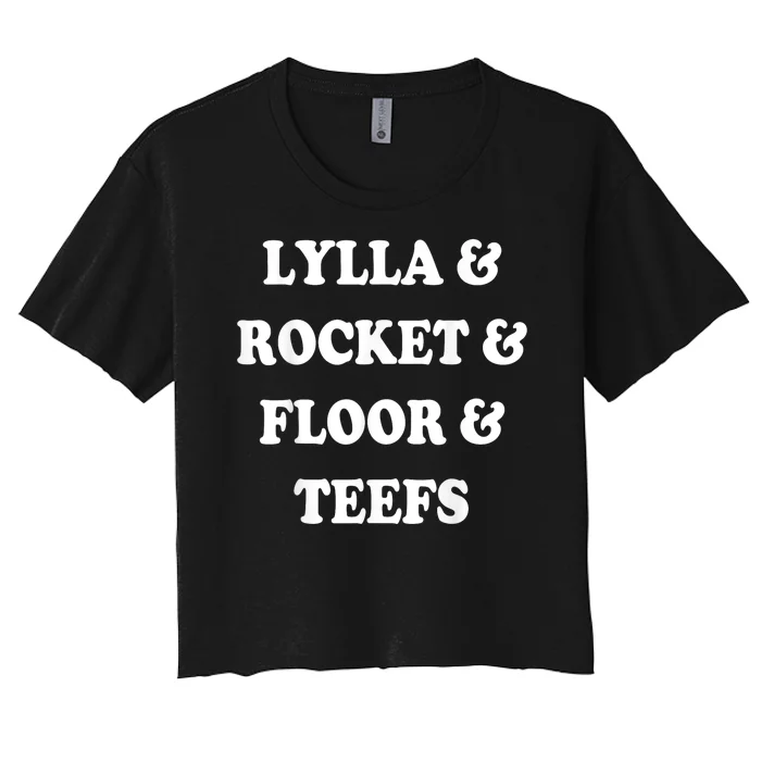 Lylla & Rocket & Floor & Teefs Women's Crop Top Tee