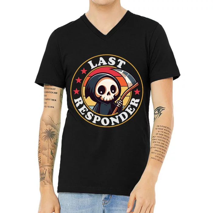 Last Responder Funny Mortician Grim Reaper V-Neck T-Shirt