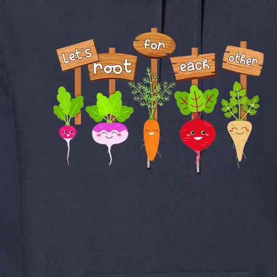 Let's Root For Each Other Funny Vegetable Vegan Premium Hoodie