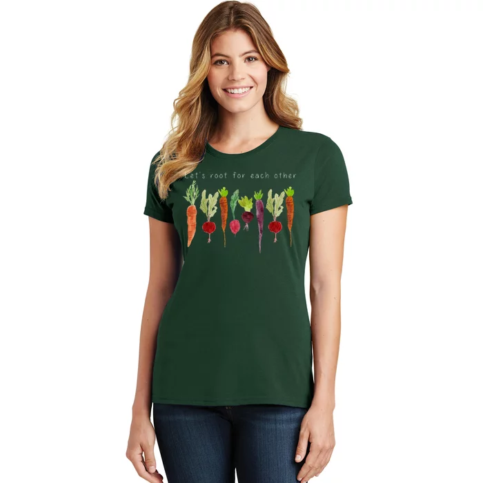 Lets Root For Each Other Vegetable Quote Women's T-Shirt