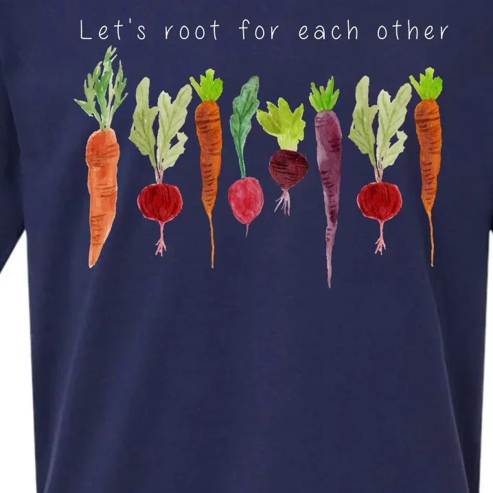 Lets Root For Each Other Vegetable Quote Sueded Cloud Jersey T-Shirt