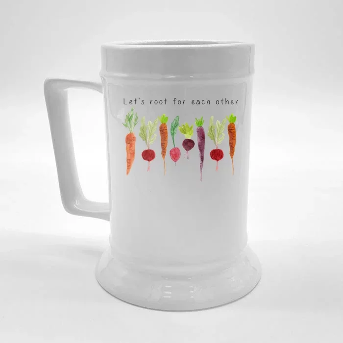 Lets Root For Each Other Vegetable Quote Front & Back Beer Stein