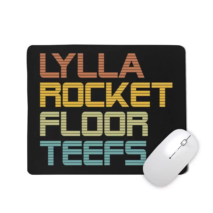 Lylla & Rocket & Floor & Teefs Mousepad