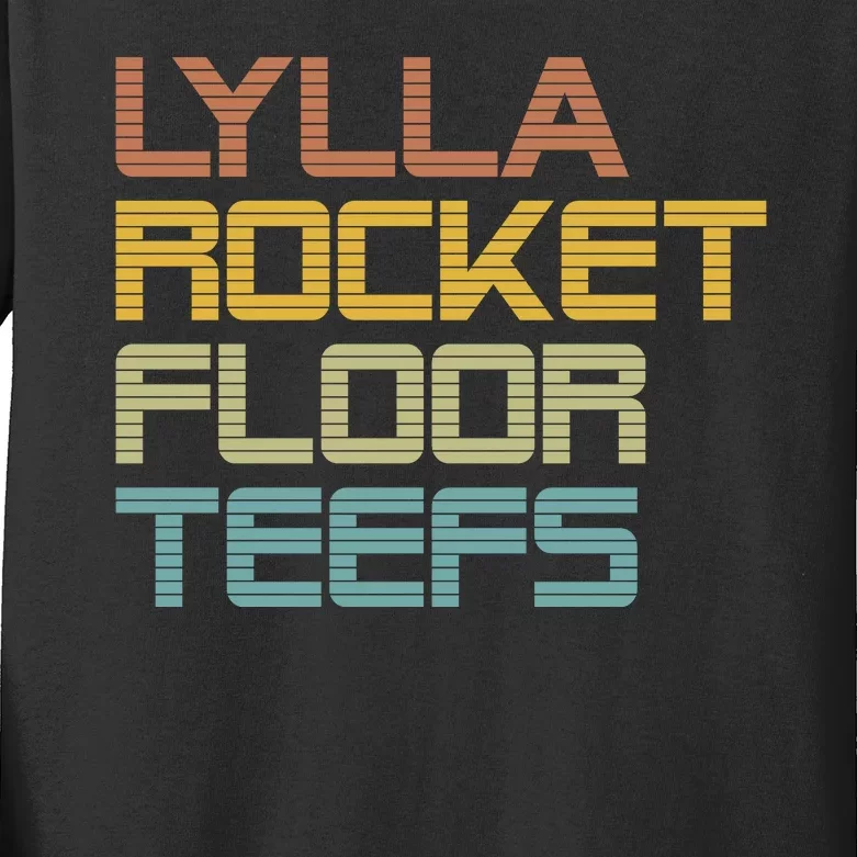 Lylla & Rocket & Floor & Teefs Kids Long Sleeve Shirt