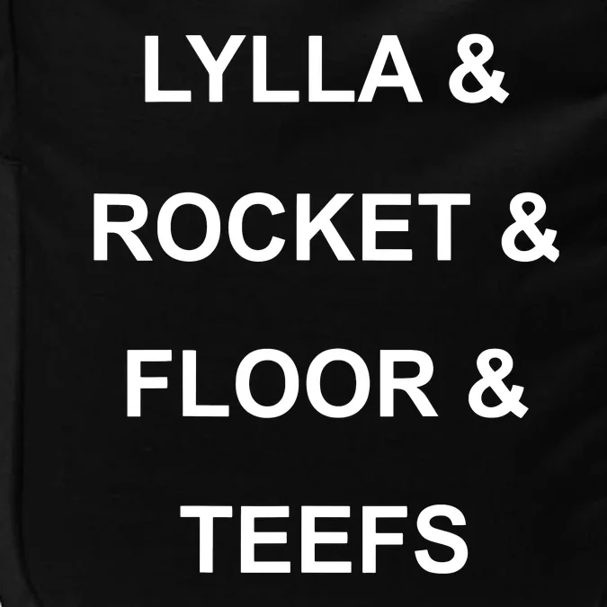 Lylla & Rocket & Floor & Teefs Funny Birthday Quote Impact Tech Backpack