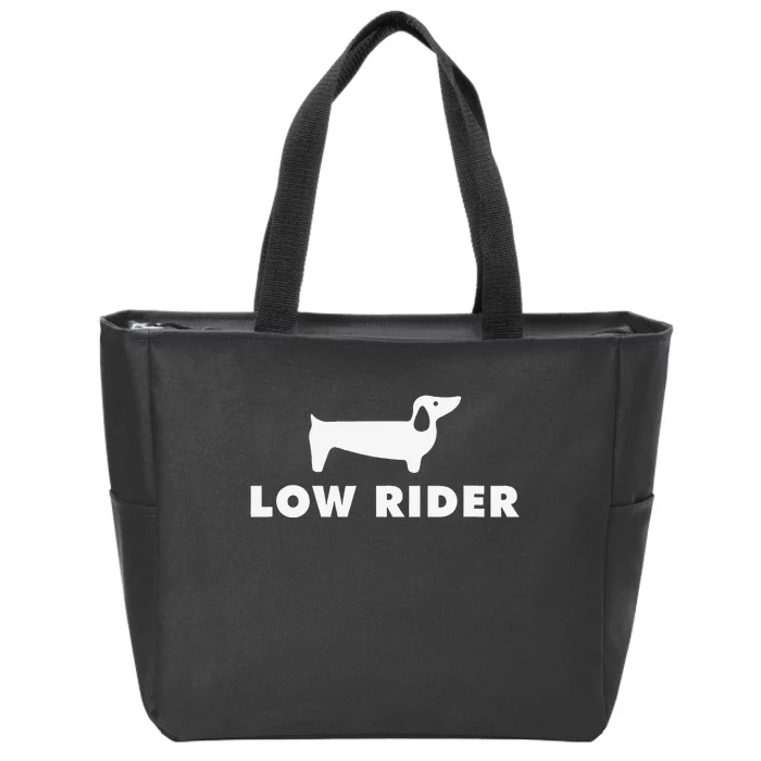 Low Rider Funny Dachshund Dog Zip Tote Bag