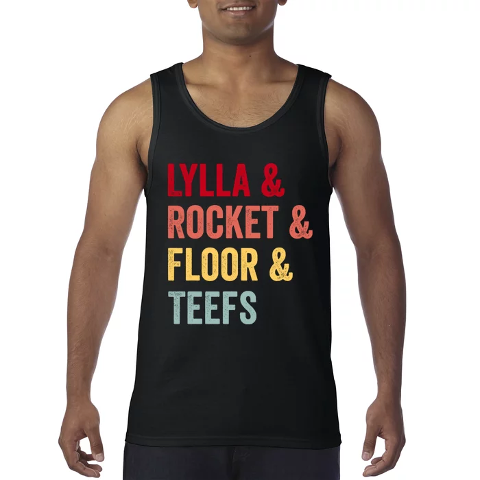 Lylla & Rocket & Floor & Teefs Tank Top