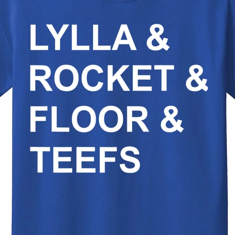 Lylla & Rocket & Floor & Teefs Funny Birthday Quote Kids T-Shirt