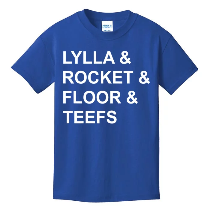 Lylla & Rocket & Floor & Teefs Funny Birthday Quote Kids T-Shirt