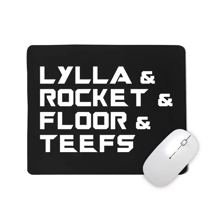 Lylla & Rocket & Floor & Teefs Mousepad