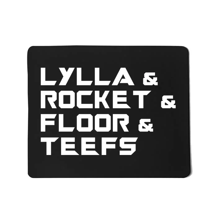 Lylla & Rocket & Floor & Teefs Mousepad