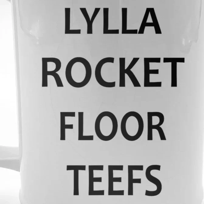 Lylla & Rocket & Floor & Teefs Funny Birthday Quote Front & Back Beer Stein