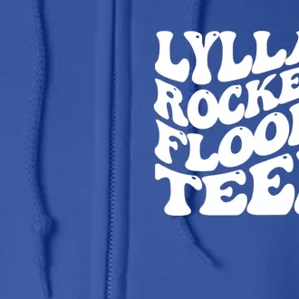 Lylla & Rocket & Floor & Teefs Funny Birthday Quote Full Zip Hoodie