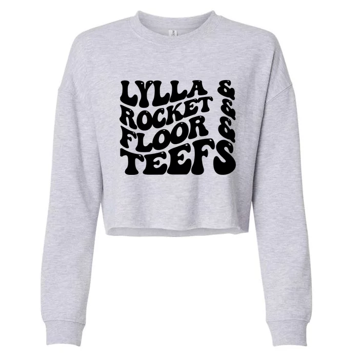 Lylla & Rocket & Floor & Teefs Funny Birthday Quote Cropped Pullover Crew