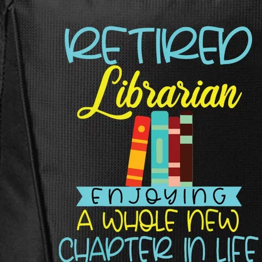 Librarian Retirement Funny Retired Mom Grandma Library City Backpack