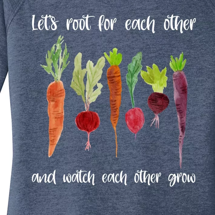 Let's Root For Each Other And Watch Each Other Grow Vegetables Women's Perfect Tri Tunic Long Sleeve Shirt