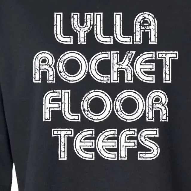 Lylla & Rocket & Floor & Teefs Cropped Pullover Crew