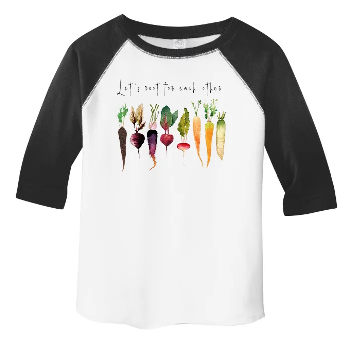 Let’s Root For Each O Ther Vegetables Gardening Gardeners Toddler Fine Jersey T-Shirt