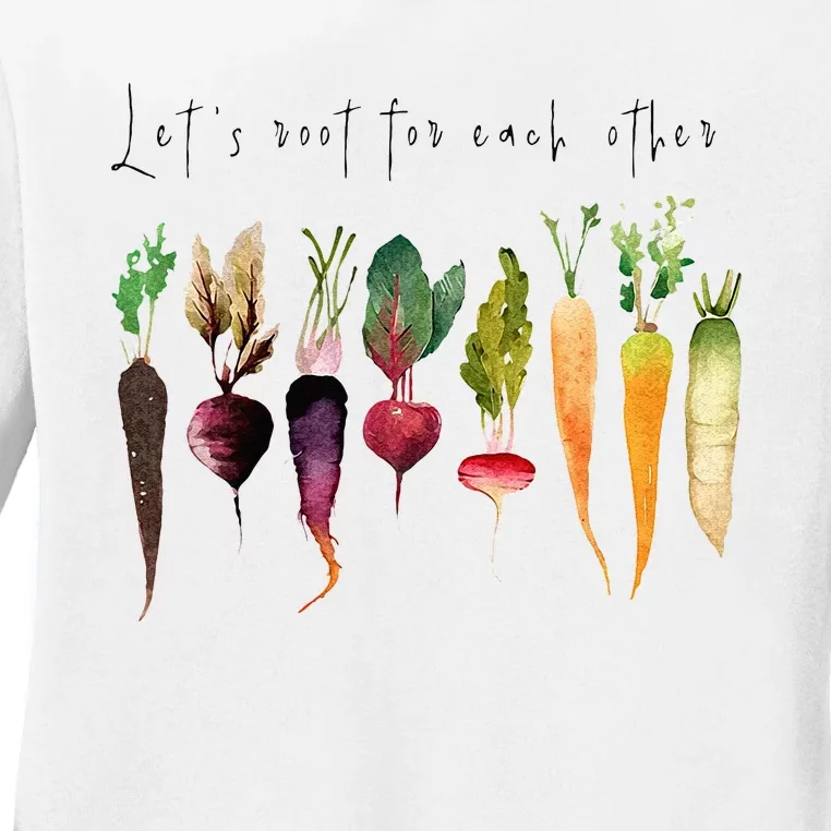 Let’s Root For Each O Ther Vegetables Gardening Gardeners Ladies Long Sleeve Shirt