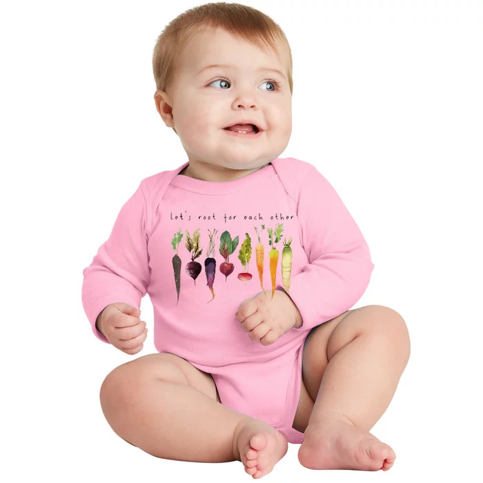 Lets Root For Each Other And Watch Each Other Grow Baby Long Sleeve Bodysuit